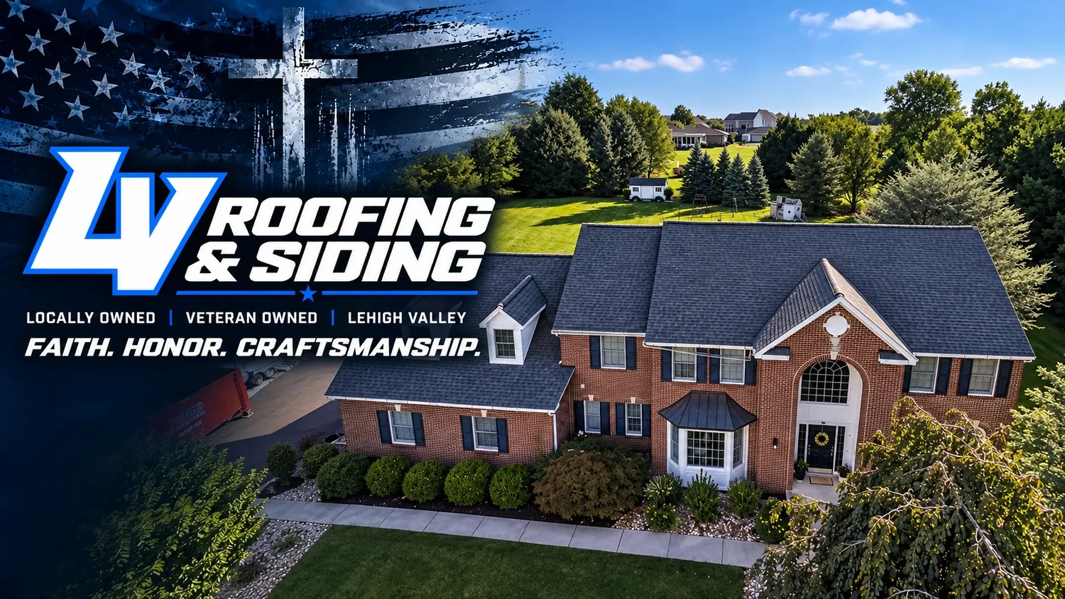 LV Roofing & Siding — locally owned, veteran owned, Lehigh Valley. Faith. Honor. Craftsmanship. Architectural shingle roof replacement on a brick home in the Lehigh Valley, PA.